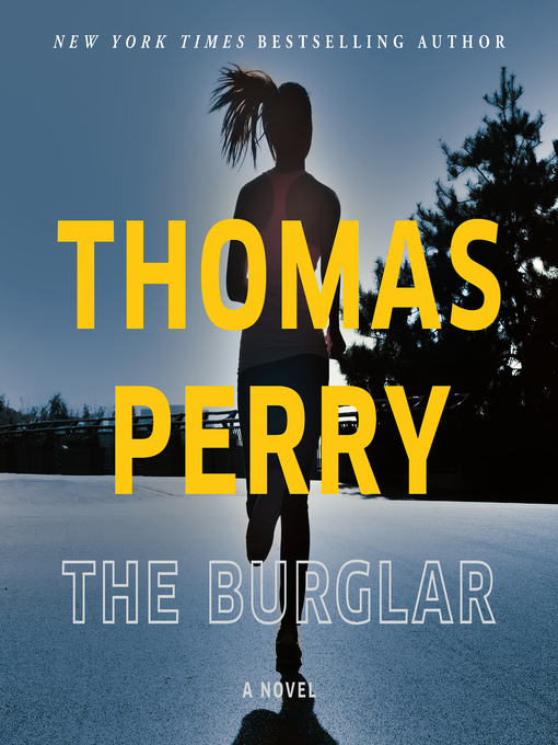 Title details for The Burglar by Thomas Perry - Wait list